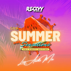 RECKYY | SUMMER SENSATIONS | EARLY WARMINGS | HOSTED BY @DJ STIMPY