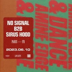 2023.06.10 - Amine Edge & DANCE B2b Sirus Hood @ No Signal, Paris, FR