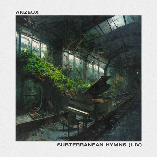 Subterranean Hymns (I-IV)