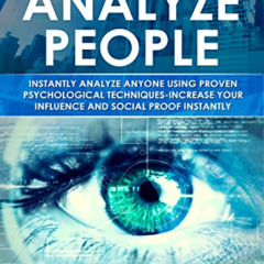 [Read] PDF 🧡 How to Analyze People: The Complete Guide to Human Psychology, Body Lan
