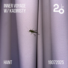 Inner Voyage w/ Kadiristy @ 20ft Radio - 18/07/2025