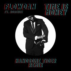 TIME IS MONEY [REMIX]