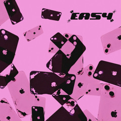 EASY ft. Mystic DA Kid