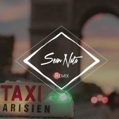 Felix De Luxe - Taxi Nach Paris (Sean Nata Remix)