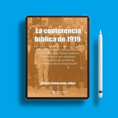 La conferencia bíblica de 1919: y otros documentos históricos sobre Ellen White (Spanish Editio