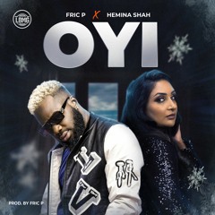 OYI - Fric P ft. Hemina Shah