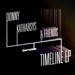 Donny Katharsys & Friends - Timeline EP