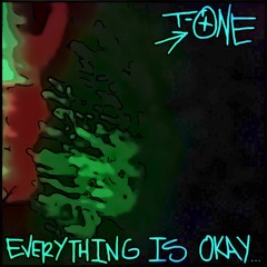 Everything Is Okay (Psilocybin Remix)