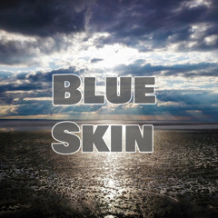 Blue Skin