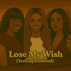 Lose My Wish (October Patreon)