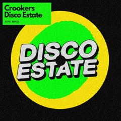 Crookers - Disco Estate (Refo Remix)