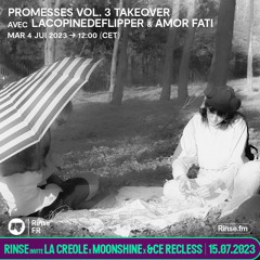 Promesses Vol. 3 Takeover avec LacopinedeFlipper & Amor Fati - 04 Juillet 2023