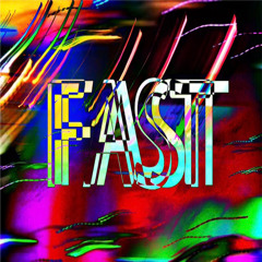 Fast (Prod.Wixxy)