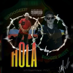 HOLA(feat.BROO$EER)