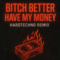 B*tch better have my money by  Rihanna - BUNKER RAVE MIX
