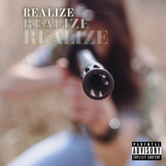“REALIZE” (prod. MAJOR88KEYS)
