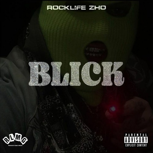Rocklife Zho - Blick (prod. Geeohhs)