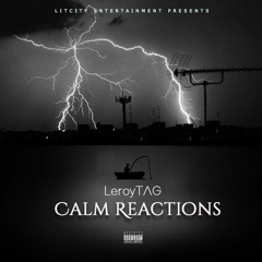 Calm Reactions