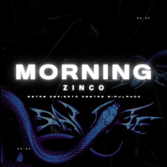 ZINCO - Morning (Extended Mix)