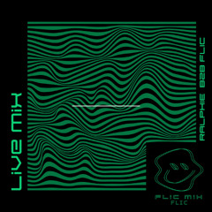 FLIC MIX #18 FLIC B2B Ralphie