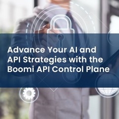 Boomi API Control Plane_ Centralized API Management and Governance