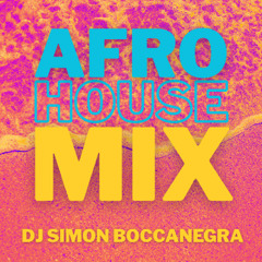 AFRO HOUSE MIX #1 BY DJ SIMON BOCCANEGRA