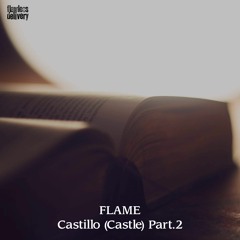 Castillo (Castle) Part.2
