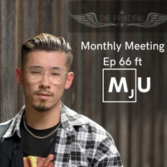 MONTHLY MEETING Ep 66 (Ft MJU, Vic)