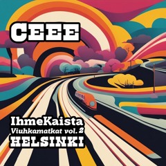 IHMEKAISTA VOL.2 l Helsinki
