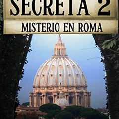 ACCESS PDF 📧 LA TIENDA SECRETA 2: MISTERIO EN ROMA (Ana Fauré) (Spanish Edition) by
