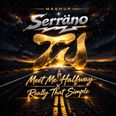 Black Eyed Peas vs Romain Dary - Meet Me Halfway x Really That Simple (Serräno Mashup)  [Pitched]