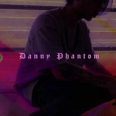 Danny Phantom (prod. Mila Moon)