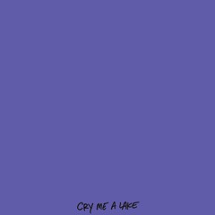 Cry Me A Lake ft. Gino Driggs (prod. Shoot To iLL & Jackpott)