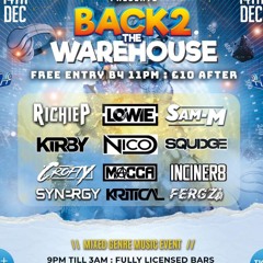 Doncaster Warehouse Presents Back 2 The Warehouse [Squidge x Crofty]