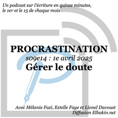 s09e14 - Gérer le doute