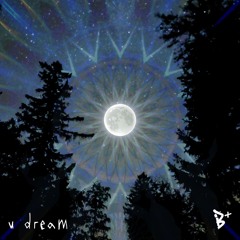 u dream
