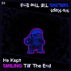 He Kept Smiling Till' The End (mi's take)