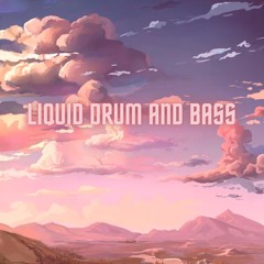 Liquid Drum and Bass