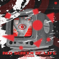 Red Screen of Life【for EGTS 2025】