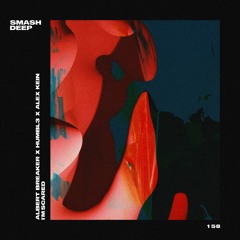 Albert Breaker x HUMBL3 x Alex Kein - I'm Scared