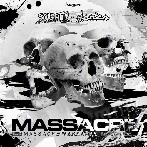 Scafetta X Gonzo - Massacre