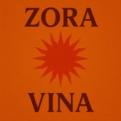 ZORA VINA Super Slowed