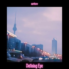 Defining Eye [Beattape]
