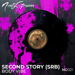 Second Story (SRB) - Body Vibe (Original Mix)
