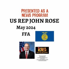 FFA TALK WITH JOHN ROSE  MAY 16 2024