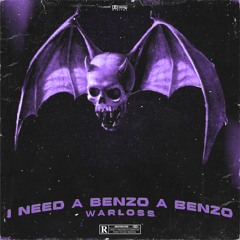 I Need a Benzo a Benzo