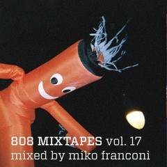 808MIX v.17 — mixed by MIKO FRANCONI