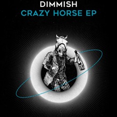 Dimmish - Crazy Horse (Oleh Remix)