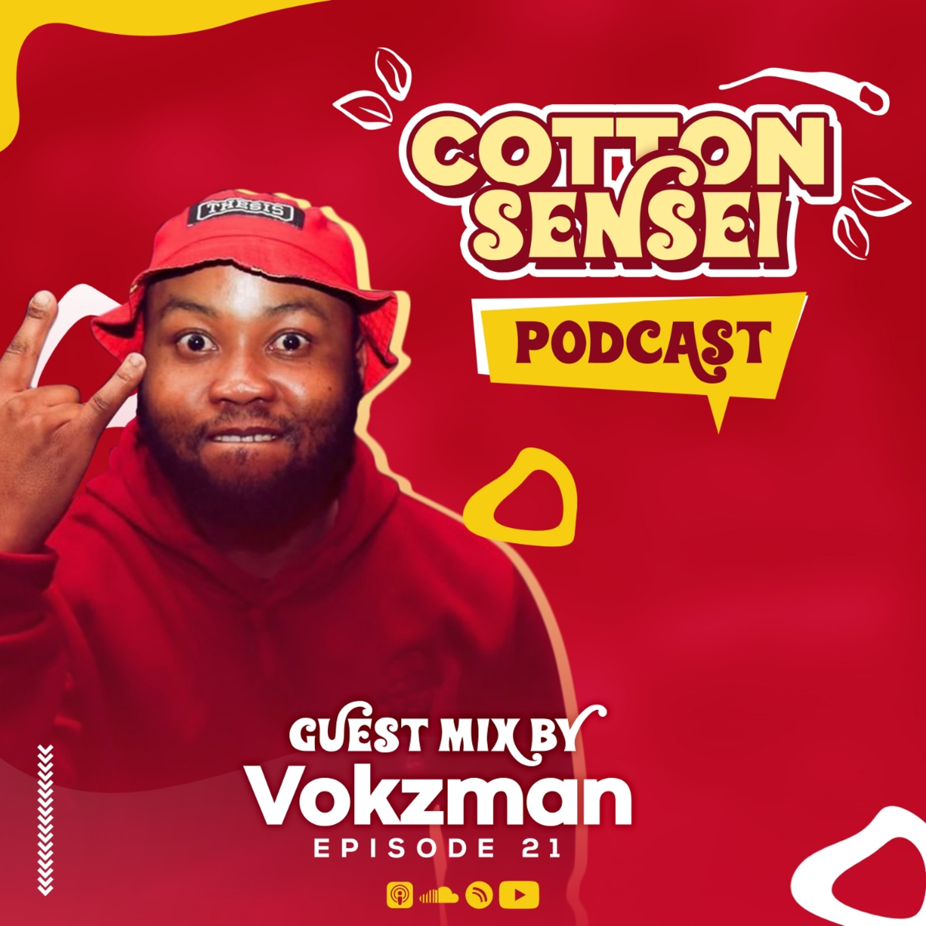 Cotton Sensei Podcast - Episode 21 (Guest Mix By Vokzman) episode artwork