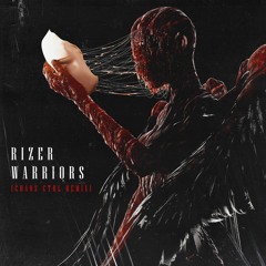 Rizer - Warriors (ChaosCtrl Remix)